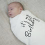 Its My Birthday Baby Announcement Muslin Shawl, thumbnail 2 of 4