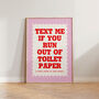 Text Me Funny Bathroom Wall Art Print, thumbnail 5 of 9