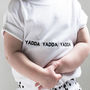 'Yadda Yadda Yadda' Children's Tshirt, thumbnail 1 of 4