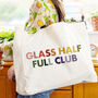 Glass Half Full Club Big Tote Bag, thumbnail 2 of 2