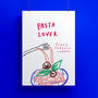 Pasta Lover Since Forever, thumbnail 2 of 5