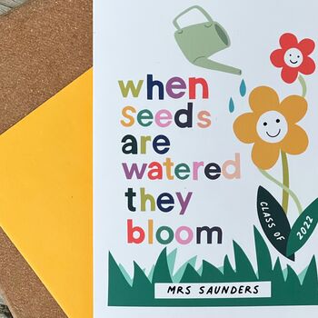 Teacher Card 'When Seeds Are Watered They Bloom', 5 of 5