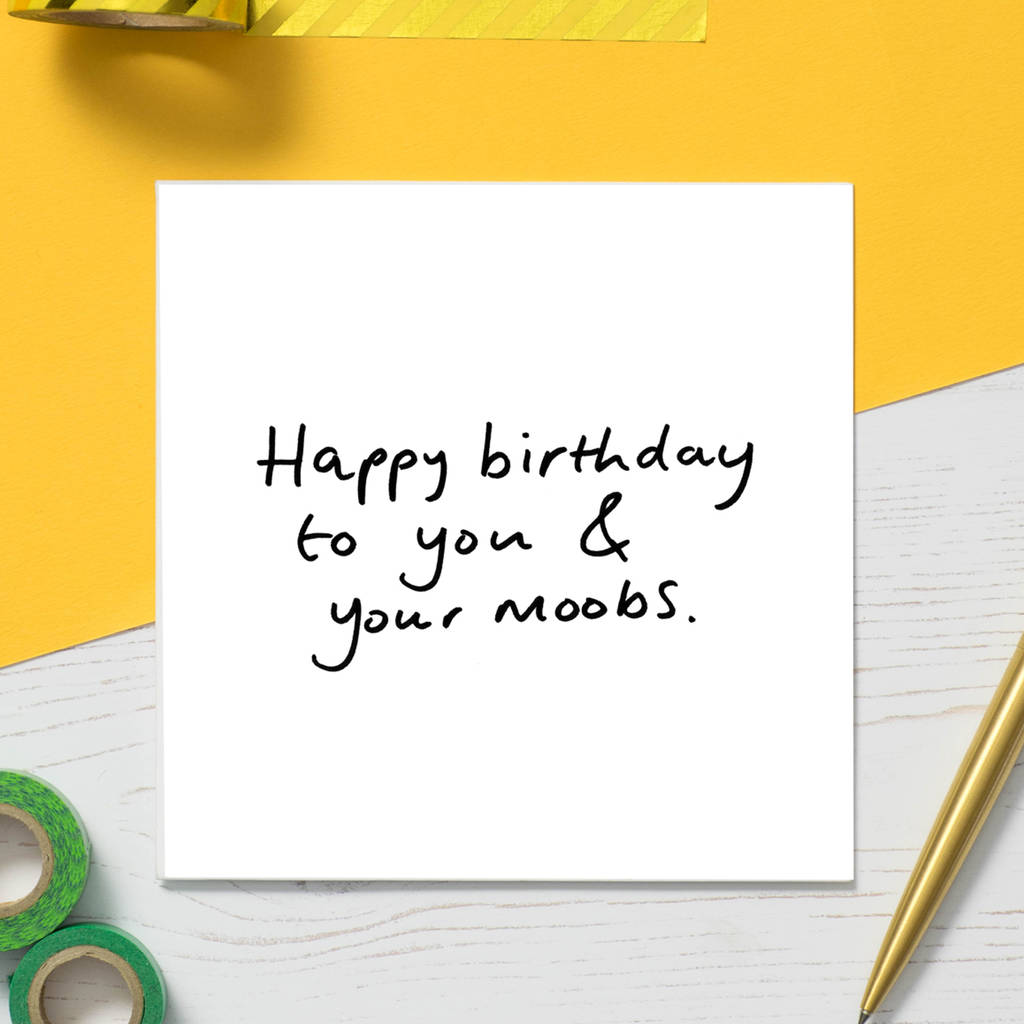 Birthday Moobs Birthday Card By cardinky