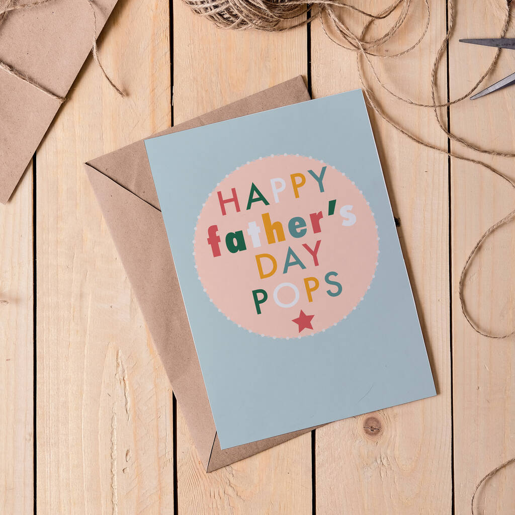 Happy Father's Day Card For Pops By Paper Craze