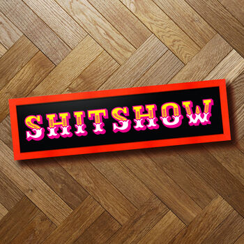 'Shitshow' Circus Style Rude Funny Framed Print, 7 of 8