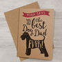 Best Dog Dad Ever 'A6 Size' Card, thumbnail 4 of 12
