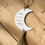 Personalised Moon Keepsake Gift, Moon Ornament, Decoration Plaque Kids Room, Nursery Decor, thumbnail 3 of 5