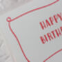 Red Happy Birthday Card, thumbnail 3 of 8
