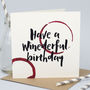 'Winederful Birthday' Card, thumbnail 1 of 3