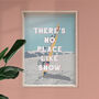 'There's No Place Like Snow' Retro Snowboarding Print, thumbnail 2 of 3
