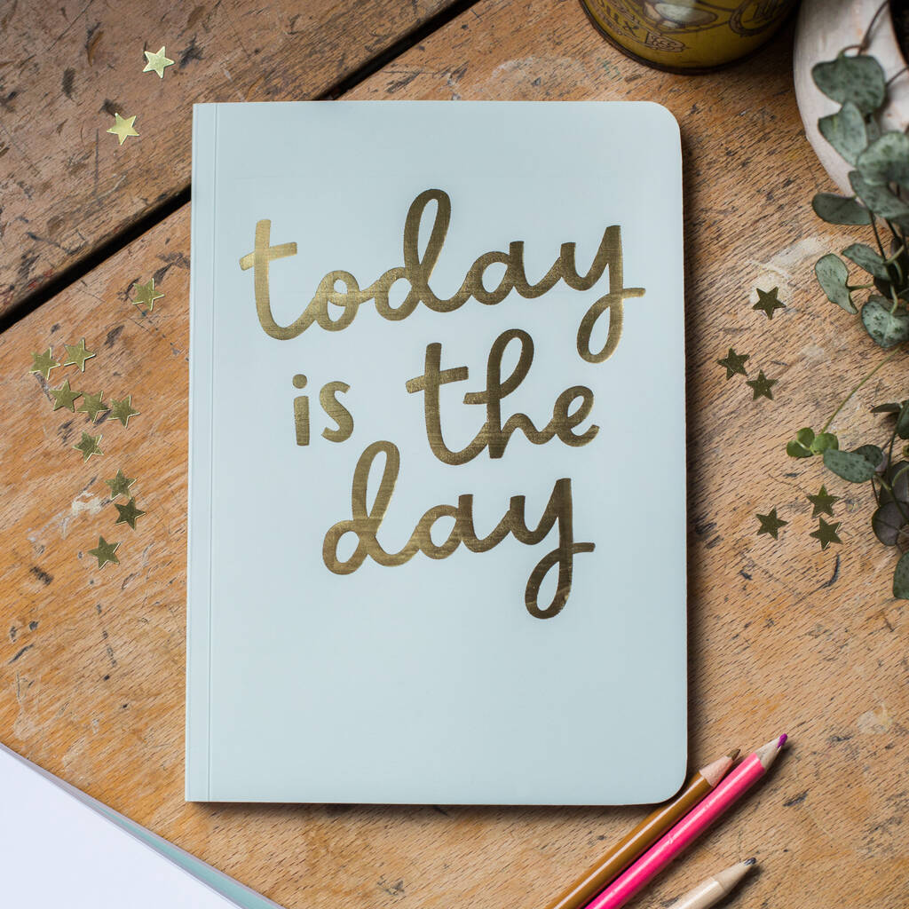 Foil Today Is The Day Soft Cover Notebook By Nina Thomas Studio ...