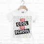 Too Cool For School Children's Slogan T Shirt, thumbnail 4 of 4