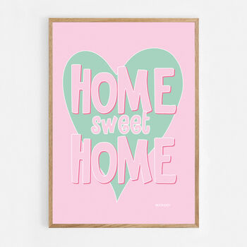 Home Sweet Home Print Three Colour Options, 7 of 12
