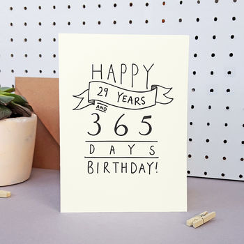 '29 Years And 365 Days' 30th Birthday Card, 2 of 3