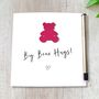 Valentines Card Big Bear Hugs Card Birthday, thumbnail 4 of 7