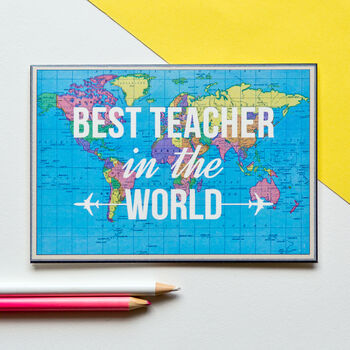 'Best Teacher In The World' Card, 3 of 3