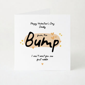 Personalised Valentine’s Day Card From The Bump To Daddy, 3 of 6