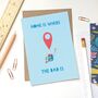 Home Is Where The Dad Is Greeting Card, thumbnail 1 of 1