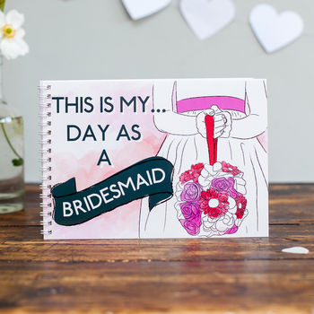 This Is My Day As A Bridesmaid Memory Book, 3 of 4