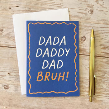 Funny, Dada, Daddy, Dad, Bruh Father's Day Card, 2 of 2