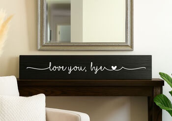 Personalised Wooden Plaque Family Love You Bye, 6 of 6