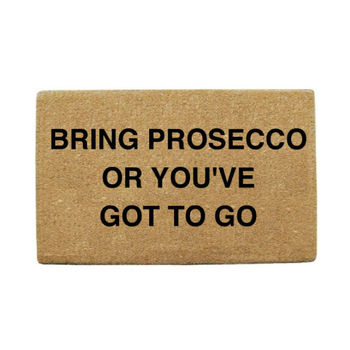 'Bring Prosecco' Coir Doormat, 2 of 3