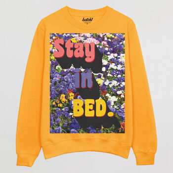 Stay In Bed Women's Slogan Sweatshirt, 8 of 11