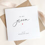 To My Groom On Our Wedding Day Card, thumbnail 1 of 4