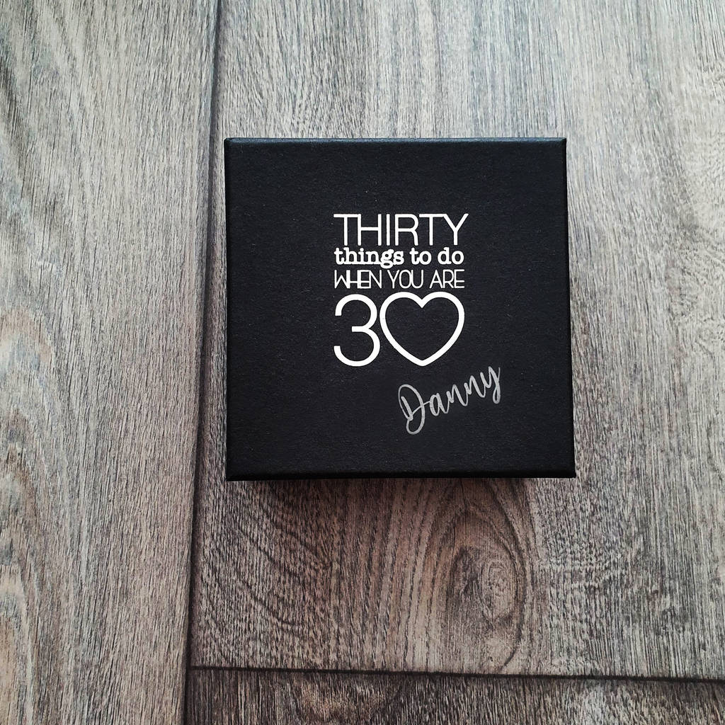 thirty things to do when you are 30 by a year of dates ...