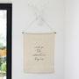 Personalised Hanging Fabric Banner Sign With Quote, thumbnail 1 of 2