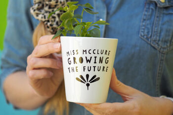 Personalised 'Growing The Future' Teacher Plant Pot, 2 of 3