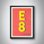 E8 Hackney Dalston London Typography Postcode Print, thumbnail 5 of 11