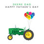 Happy Father's Day Deere Dad, Tractor, Countryside Card, thumbnail 2 of 2