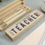 Personalised Best Teacher Wooden Pen And Pencil Set, thumbnail 4 of 4