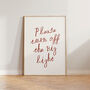Please Turn Off The Big Light Bedroom Wall Art Print, thumbnail 6 of 10