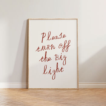 Please Turn Off The Big Light Bedroom Wall Art Print, 6 of 10