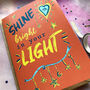Shine Bright In Your Light, thumbnail 3 of 4