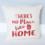 There's No Place Like Home Cushion, thumbnail 1 of 3