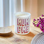 Personalised Mum And Me Mothers Day Candle, thumbnail 1 of 5
