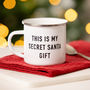 Secret Santa Gift Christmas Enamel Mug, thumbnail 1 of 2