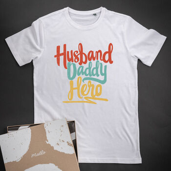 'Husband Daddy Hero' Printed Cotton T Shirt, 2 of 6