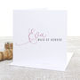 Personalised Maid Of Honour Calligraphy Wedding Card, thumbnail 2 of 4