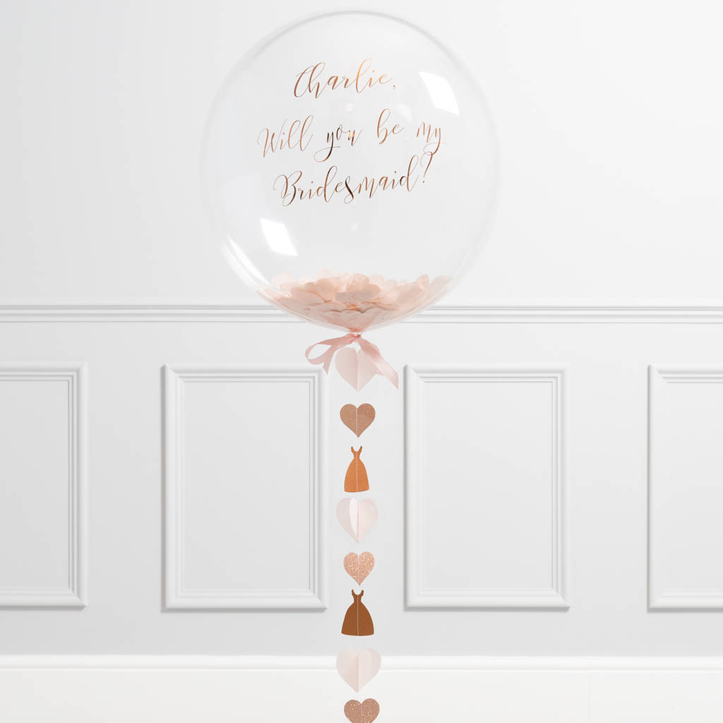 'will You Be My Bridesmaid?' Rose Gold Bubble Balloon By Bubblegum ...