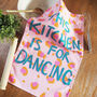This Kitchen Is For Dancing Tea Towel, thumbnail 3 of 5
