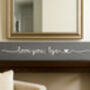 Personalised Wooden Plaque Family Love You Bye, thumbnail 5 of 6