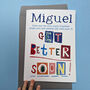 Personalised Big Get Well Soon Card, thumbnail 9 of 9