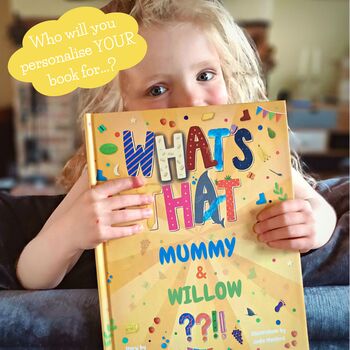 'What’s That??!!' Personalised Storybook – A Joyful Mummy And Child Adventure, 11 of 11