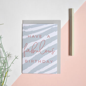 Have A Fabulous Birthday Card, 2 of 2