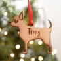 Personalised Chihuahua Dog Wooden Christmas Decoration, thumbnail 1 of 4
