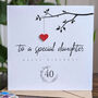 Personalised 40th Birthday Card For Special Daughter, thumbnail 2 of 4